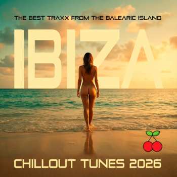 2CD Various: Ibiza Chillout Tunes 2026