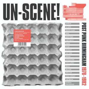 Album Various: Un-scene : Post Punk Birmingham 1978-1982
