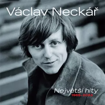 Václav Neckář: Největší Hity 1965-2023
