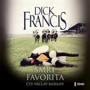 Album Václav Rašillov / Francis Dick: Smrt Favorita