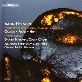 Album Noriko Ogawa: Concertos For Piano, Clarinet And Oboe / Beatus Parvo