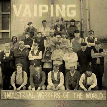 CD Vaiping: Industrial Workers Of The World