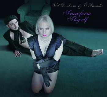 CD Ô Paradis: Transform Thyself