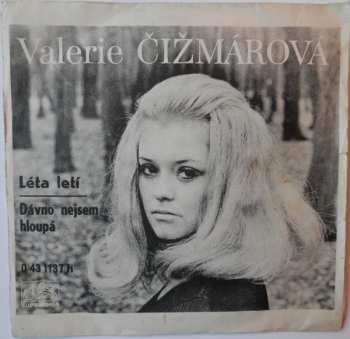 SP Valérie Čižmárová: Léta Letí / Dávno Nejsem Hloupá