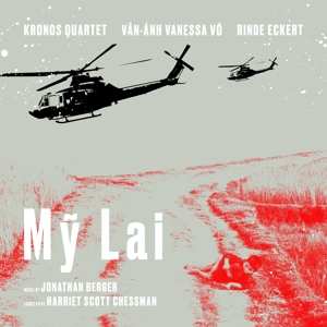 CD Kronos Quartet: Mỹ Lai