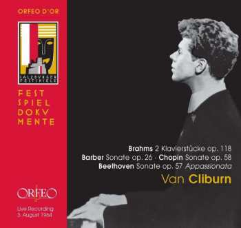 Album Ludwig van Beethoven: Brahms 2 Klavierstücke Op. 118 / Barber Sonate Op. 26 • Chopin Sonate Op. 58 / Beethoven Sonate Op. 57 Appassionata / Live Recording 3. August 1964