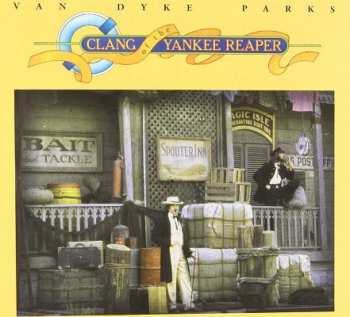 CD Van Dyke Parks: Clang Of The Yankee Reaper