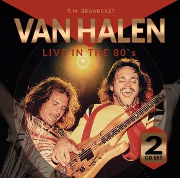 2CD Van Halen: Live In The 80's