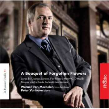 CD Van Mechelen Vanhove: In Flanders' Fields 84: A Bouguet Of Forgotten Flowers