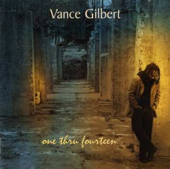 Album Vance Gilbert: One Thru Fourteen