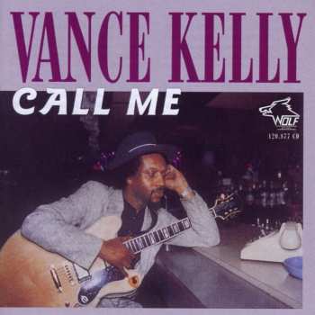 Album Vance Kelly: Call Me