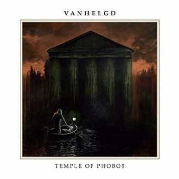 LP Vanhelgd: Temple Of Phobos