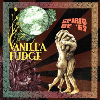 Album Vanilla Fudge: Spirit Of '67