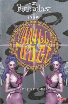 2DVD Vanilla Fudge: You Keep Me Hangin' On