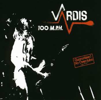 CD Vardis: 100 M.P.H. 