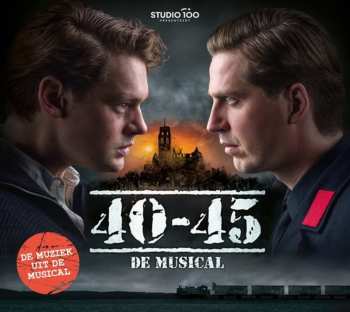 Album Various: 40-45 De Musical (De Muziek Uit De Musical)