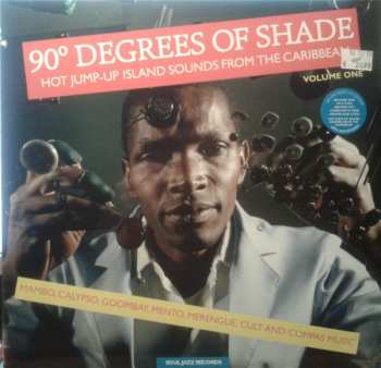 2LP Various: 90° Degrees Of Shade (Hot Jump-Up Island Sounds From The Caribbean) (Volume One)