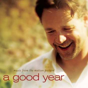 CD Various: A Good Year - Music From The Motion Picture