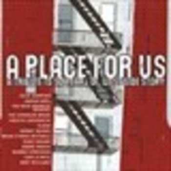 Album Various: A Place For Us - A Tribute To 50 Years Of West Side Story