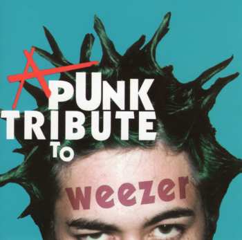 LP Various: A Punk Tribute To Weezer CLR | LTD