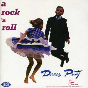CD Various: A Rock 'N' Roll Dance Party