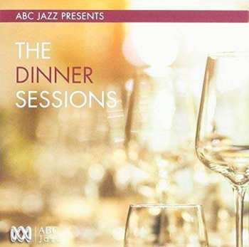 CD Various: ABC Jazz Presents: The Dinner Sessions
