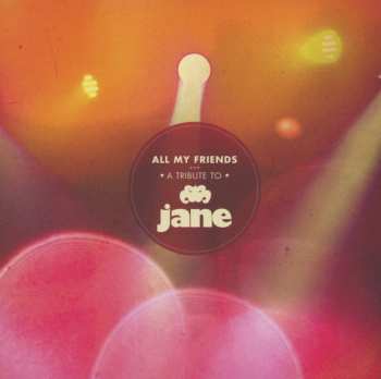Album Various: All My Friends - A Tribute To Jane