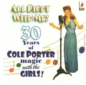 Album Various: All Right With Me!: 30 Years Of Cole Porter Magic With The Girls!