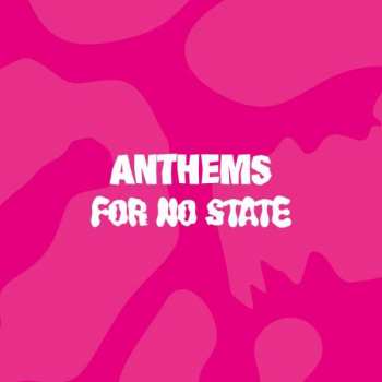 2LP Various: Anthems For No State LTD | NUM | CLR