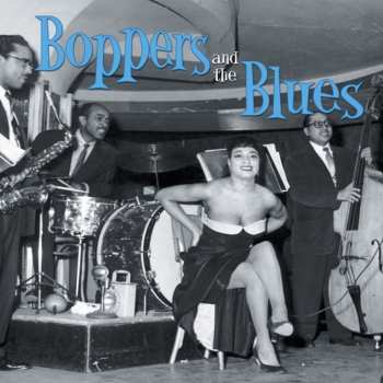 Album Various Artists: Boppers And The Blues
