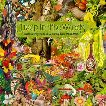 3CD Various: Deep In The Woods (Pastoral Psychedelia & Funky Folk 1968-1975)