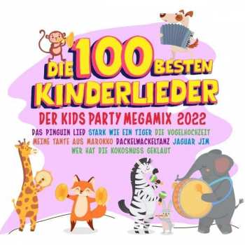2CD Various: Die 100 Besten Kinderlieder - Der Kids Party Megamix 2022