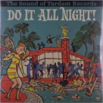 LP Various: Do It All Night! (The Sound of Tardam Records)