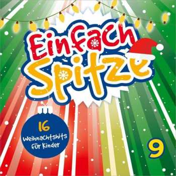 Album Various: Einfach Spitze Vol. 9: 16 Weihnachtshits Für Kinder