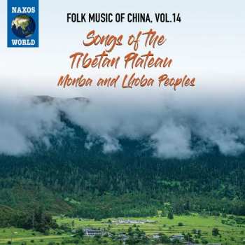 CD Monba: Songs Of The Tibetan Plateau - Monba And Lhoba Peoples