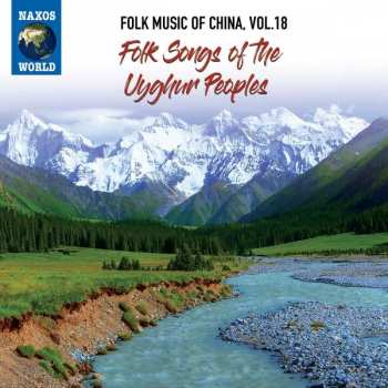 CD Uighur: Folk Songs Of The Uyghur Peoples