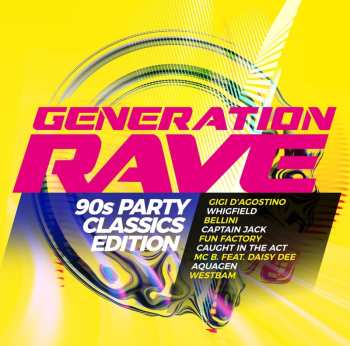 Album Various Artists: Generation Rave - 90s Party Classics Edition