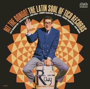 2LP Various: Hit The Bongo! The Latin Soul Of Tico Records