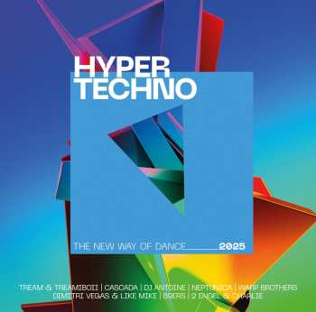Album Various: Hypertechno 2025 - The New Way Of Dance