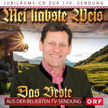 CD Various: Mei Liabste Weis: Das Beste Aus Der Beliebten Tv-sendung