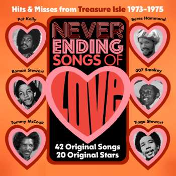 2CD Various: Never Ending Songs Of Love (Hits & Misses From Treasure Isle 1973-1975)