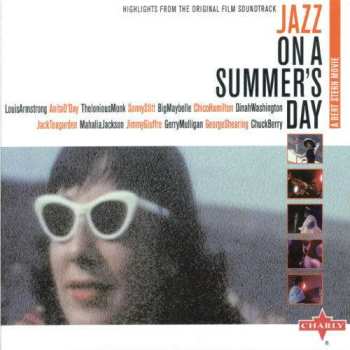 CD Various: Jazz On A Summer's Day (Highlights From The Original Film Soundtrack)