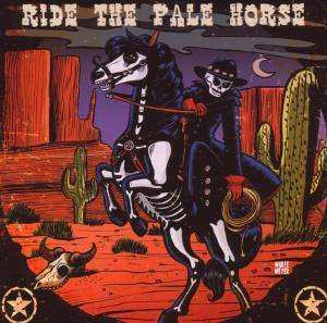 CD Various: Ride The Pale Horse