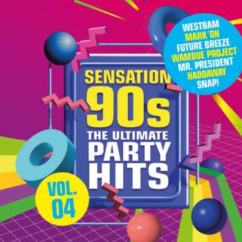 Album Various: Sensation 90s Vol. 4 - The Ultimate Party Hits