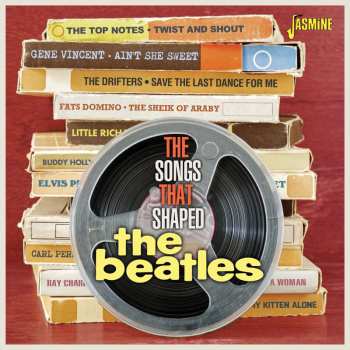 Album Various Artists: Songs That Shaped The Beatles