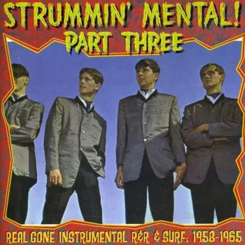 Various Artists: Strummin' Mental! Part