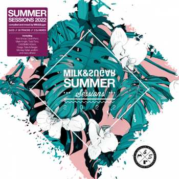2CD Various: Summer Sessions 2022 By Milk & Sugar