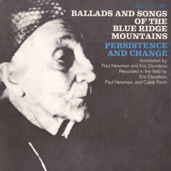 Album Various: Ballads And Songs Of The Blue Ridge Mountains (Persistence And Change)