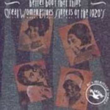 Album Various: Better Boot That Thing - Great Women Blues Singers Of The 1920's