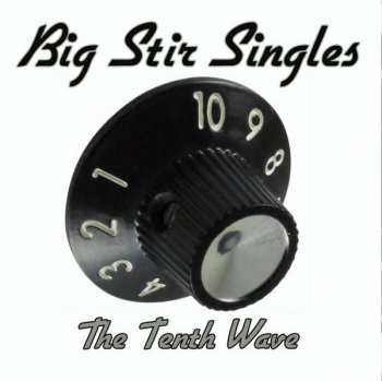 CD Various: Big Stir Singles - The Tenth Wave